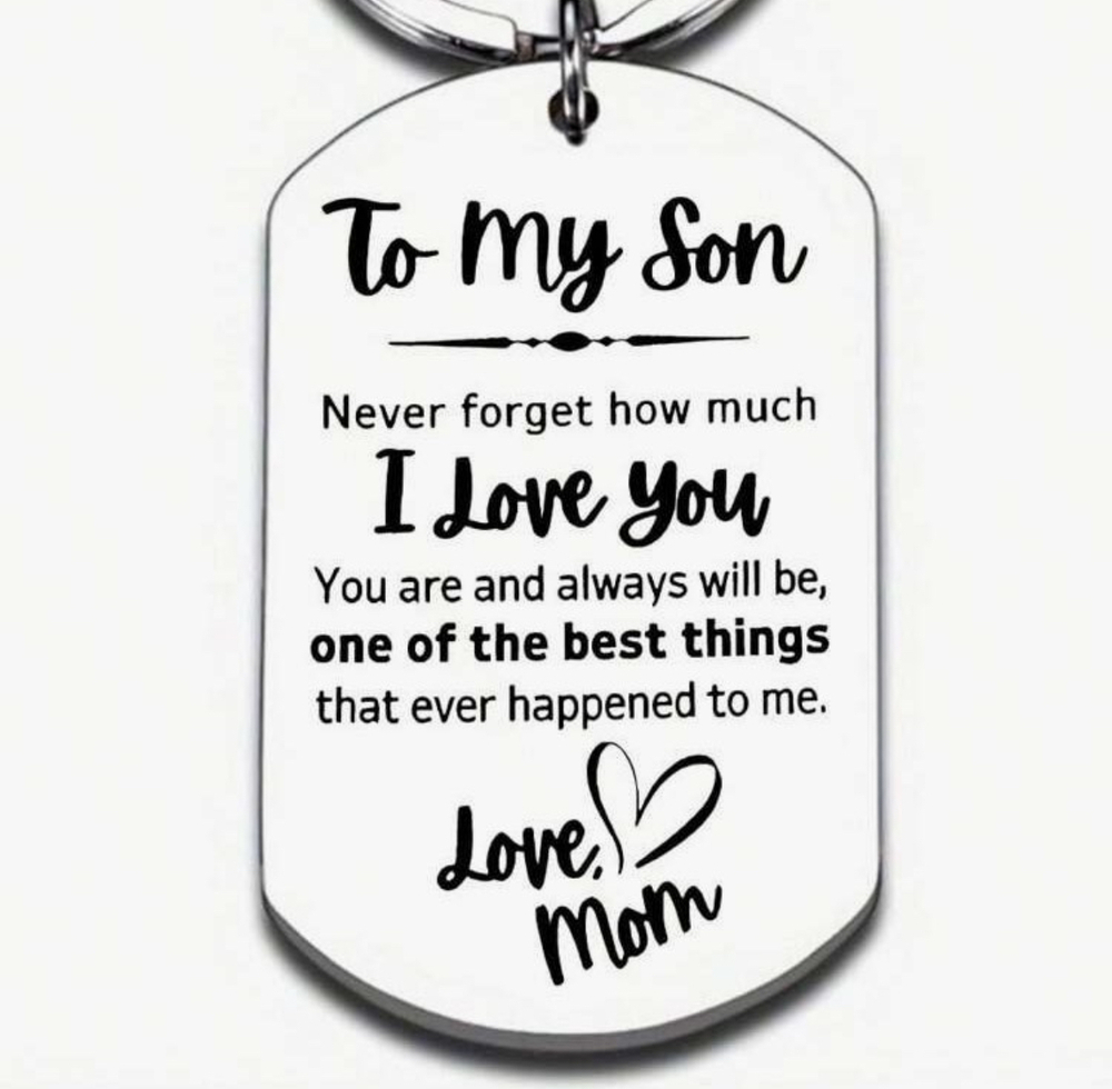 3/$25 To My Son Never Forget How Much I Love You Love Mom Stainless Keychain NEW